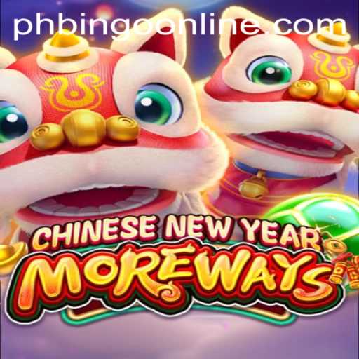 Experience the Excitement of CHINESENEWYEARMOREWAYS on PhBingo Online